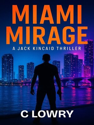 cover image of Miami Mirage--a DECLASSIFIED Files thriller